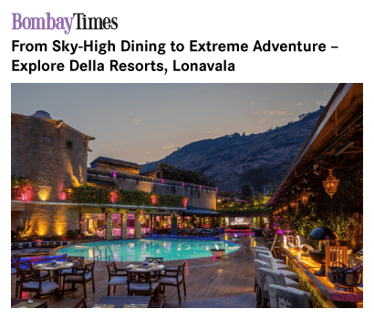 From Sky-High Dining to Extreme Adventure &ndash; Explore Della Resorts, Lonavala